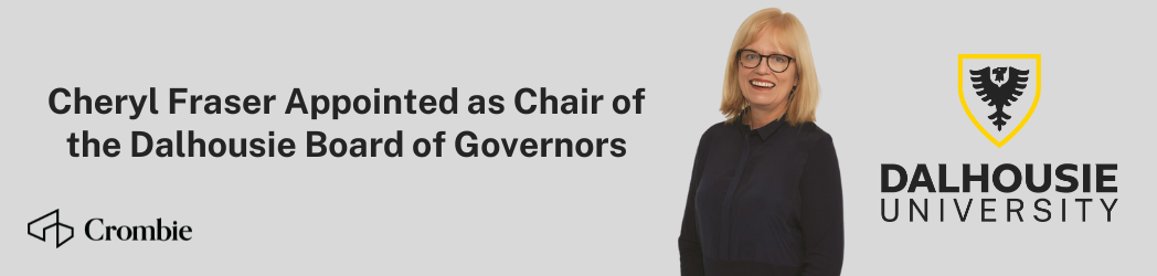 Featured image for “Cheryl Fraser Appointed as Chair of the Dalhousie Board of Governors”