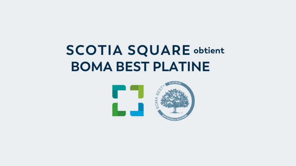 Scotia Square obtient BOMA BEST platine