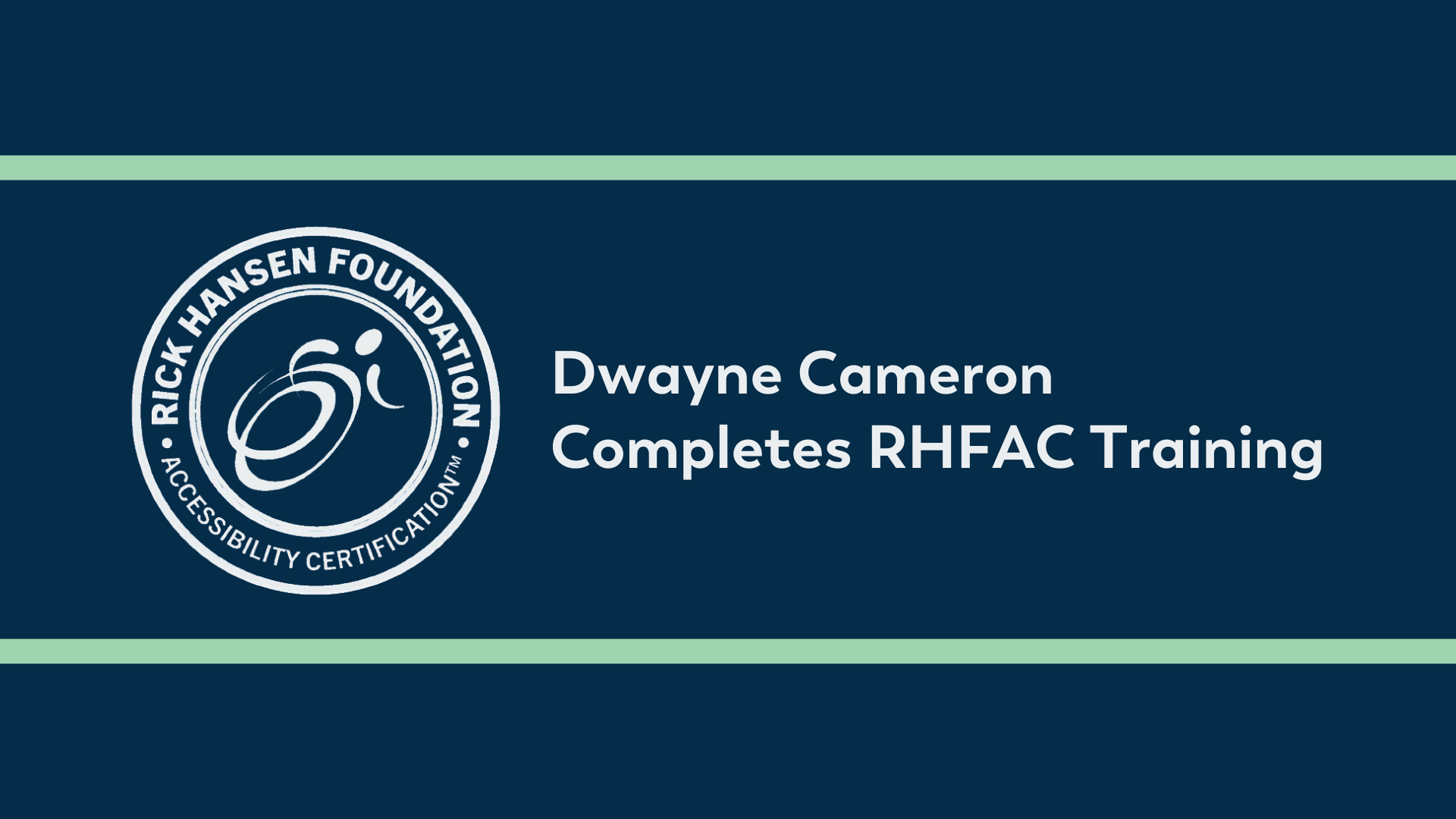 Featured image for “Dwayne Cameron Completes RHFAC Training Program”
